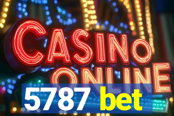 5787 bet